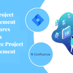 Jira Project Management Features Vs Confluence Project Management