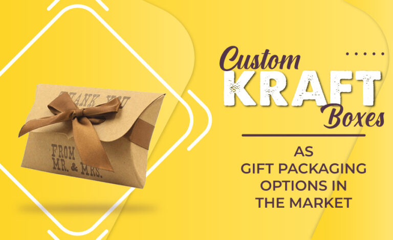 Custom Kraft Bakery Boxes As Gift Packaging Options In The Market
