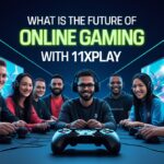 Future of Online Gaming With 11xplay